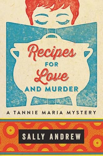 Recipes for Love and Murder: A Tannie Maria Mystery (Tannie Maria Mystery, 1)