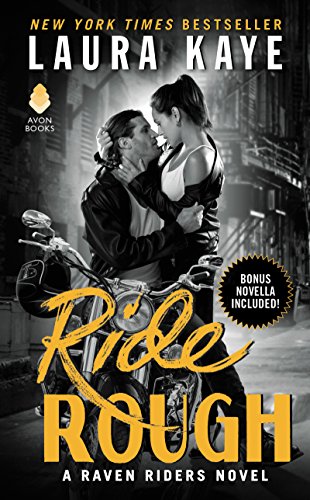 Ride Rough: A Raven Riders Novel - Click to Buy