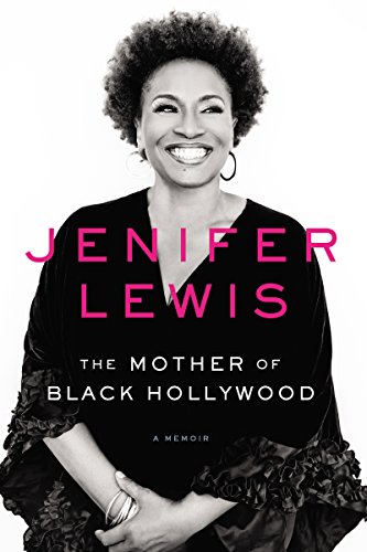 The Mother of Black Hollywood: A Memoir - Click to Buy