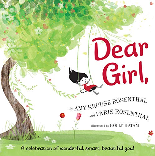 Dear Girl,: A Celebration of Wonderful, Smart, Beautiful You! - Click to Buy