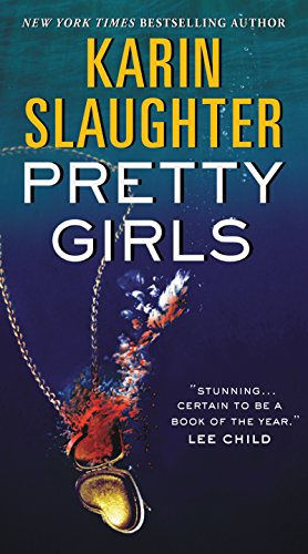 Pretty Girls: A Psychological Thriller Novel Exploring Secrets and Lies Among Sisters - Click to Buy