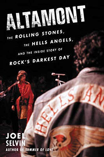 Altamont: The Rolling Stones, the Hells Angels, and the Inside Story of Rock's Darkest Day - Click to Buy