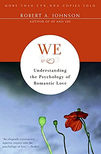 We: Understanding the Psychology of Romantic Love - Click to Buy