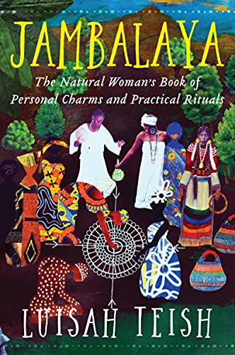 Jambalaya: The Natural Woman's Book of Personal Charms and Practical Rituals - Click to Buy