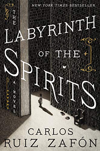 The Labyrinth of the Spirits: A Novel - Click to Buy