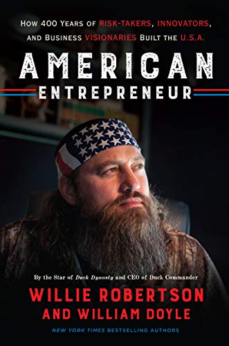 American Entrepreneur: How 400 Years of Risk-Takers, Innovators, and Business Visionaries Built the U.S.A. - Click to Buy