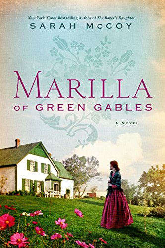 Marilla of Green Gables: A Novel - Click to Buy