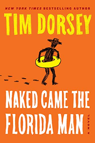 Naked Came the Florida Man: A Novel (Serge Storms, 23) - Click to Buy