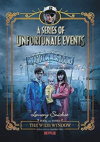 A Series of Unfortunate Events #3: The Wide Window Netflix Tie-in - Click to Buy