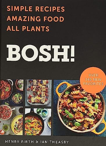 BOSH!: Simple Recipes * Amazing Food * All Plants (BOSH Series) - Click to Buy