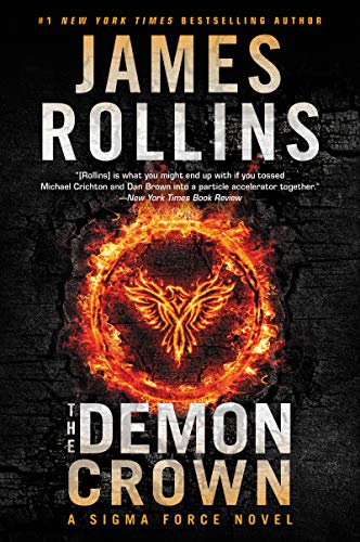 The Demon Crown: A Sigma Force Novel - Click to Buy