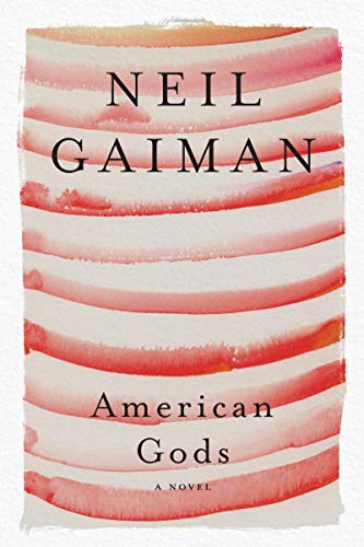 American Gods: A Novel - Click to Buy