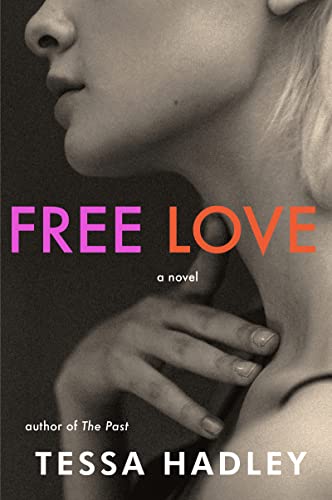 Free Love: A Novel - Click to Buy