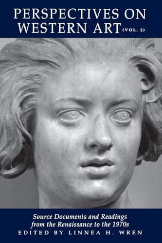 Perspectives On Western Art, Vol. 2: Source Documents and Readings from the Renaissance to the 1970s