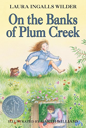 On the Banks of Plum Creek: A Newbery Honor Award Winner - Click to Buy