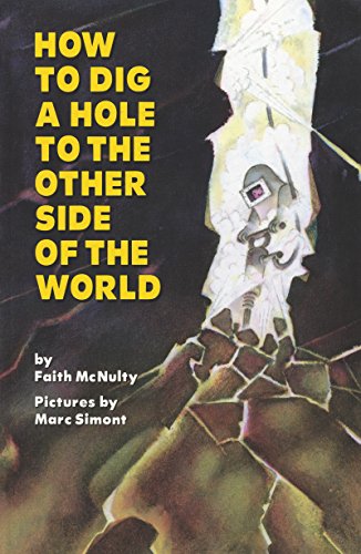 How to Dig a Hole to the Other Side of the World - Click to Buy