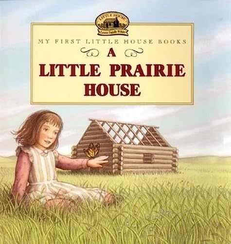 A Little Prairie House - Click to Buy