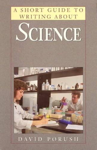 Short Guide to Writing About Science, A
