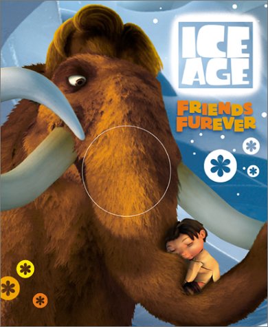 Ice Age: Friends Furever: (furry book)