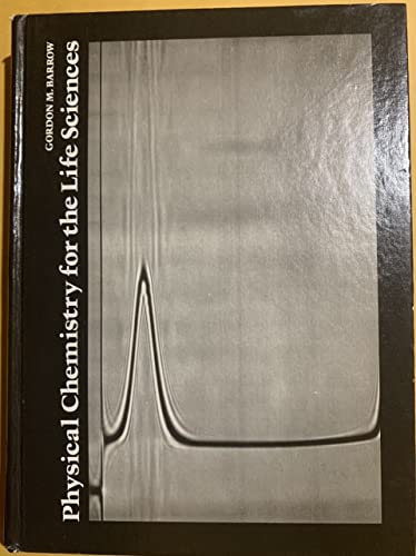 Physical chemistry for the life sciences - Click to Buy