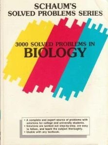 3,000 Solved Problems in Biology (Schaum's Solved Problems Series) - Click to Buy
