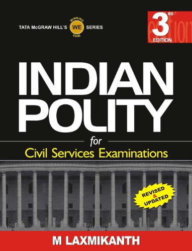 Indian Polity for Civil Services Examinations - Click to Buy
