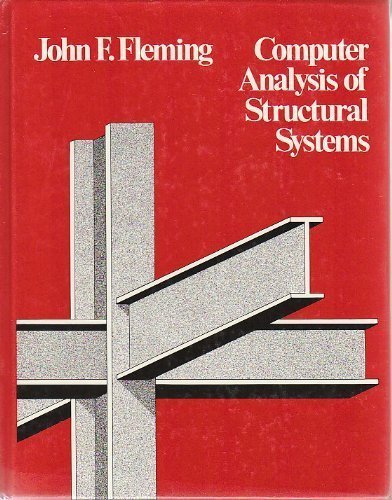 Computer Analysis of Structural Systems (Schaum's Outline Series in Civil Engineering) - Click to Buy
