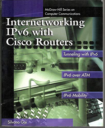 Internetworking Ipv6 With Cisco Routers - Click to Buy