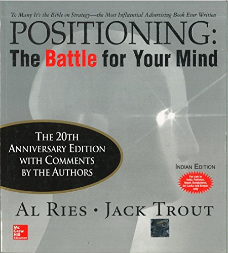 Positioning: The Battle for Your Mind (Twentieth Anniversary Edition) - Click to Buy