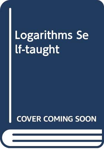 Logarithms Self-taught - Click to Buy