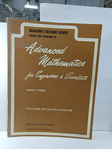 Schaum's Outline of Advanced Mathematics for Engineers and Scientists - Click to Buy