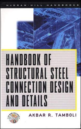 Handbook of Structural Steel Connection Design and Details - Click to Buy