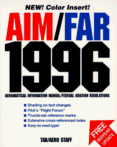 Aim/Far 1996: Aeronautical Information Manual/Federal Aviation Regualtions (Serial (Paper)) - Click to Buy
