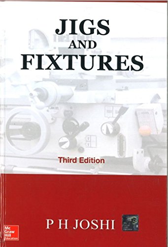 Jigs And Fixtures, 3Ed - Click to Buy