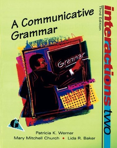 Interactions Two: A Communicative Grammar - Click to Buy