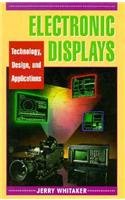 Electronic Displays: Technology, Design, and Applications - Click to Buy
