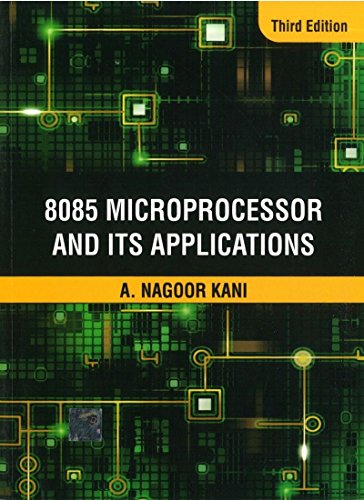 8085 MICROPROCESSORS AND ITS APPLICATIONS 3RD EDITION - Click to Buy