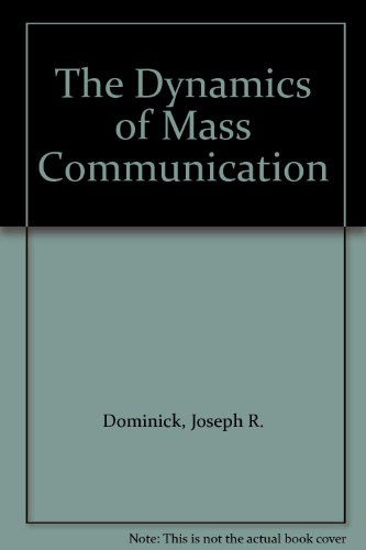 The Dynamics of Mass Communication - Click to Buy