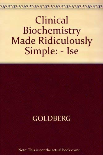 Clinical Biochemistry Made Ridiculously Simple: - Ise - Click to Buy