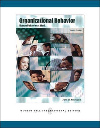 Organizational Behavior: Human Behavior at Work