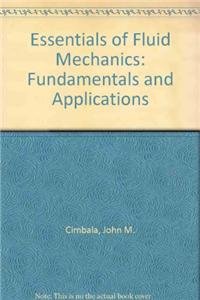Essentials of Fluid Mechanics: Fundamentals and Applications - Click to Buy