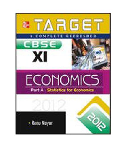 Target 2012: Economics For Class - XI (Part A) - Click to Buy