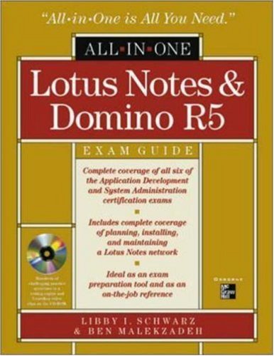Lotus Notes and Domino R5 All-In-One Exam Guide (All-in-One) - Click to Buy