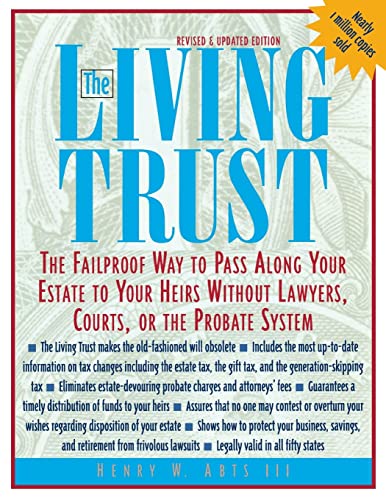 The Living Trust : The Failproof Way to Pass Along Your Estate to Your Heirs - Click to Buy