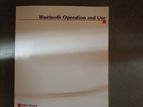 Bluetooth: Operation and Use (McGraw-Hill Telecom Professional) - Click to Buy
