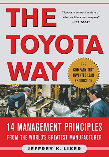 The Toyota Way: 14 Management Principles from the World's Greatest Manufacturer - Click to Buy