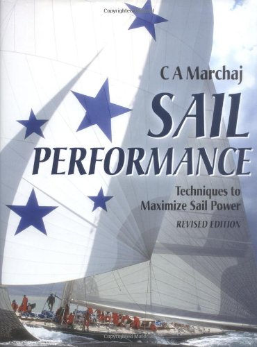 Sail Performance : Techniques to Maximize Sail Power - Click to Buy