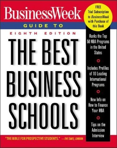 "BusinessWeek's" Guide to the Best Business Schools (BUSINESS WEEK GUIDE TO THE BEST BUSINESS SCHOOLS) - Click to Buy