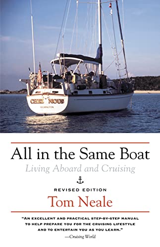 All in the Same Boat : Living Aboard and Cruising - Click to Buy