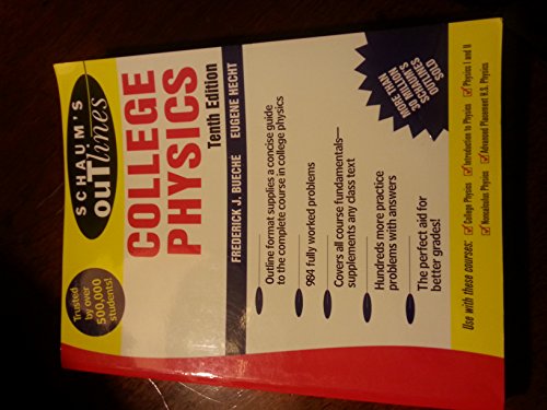 Schaum's Outline of College Physics, 10th edition (Schaum's Outline Series)